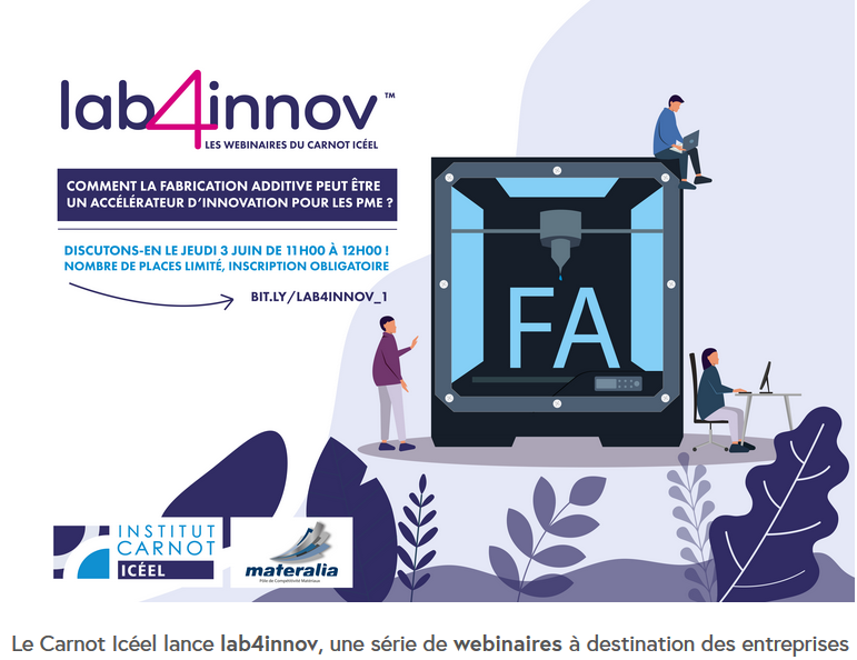 You are currently viewing Lab4innov : Icéel lance une série de webinaires sur la fabrication additive