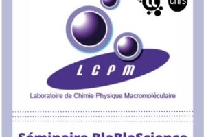 Séminaire BlaBlaScience du LCPM