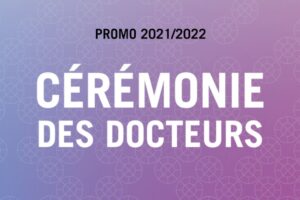 [Teaser] La cérémonie des docteurs 2022 c’est pour décembre !