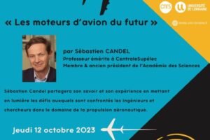 “Aircraft engines of the future”, lecture by Sébastien Candel – Professor Emeritus at CentraleSupélec, member and former President of the French Academy of Sciences.