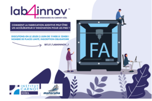 Lab4innov : Icel launches a series of webinars on additive manufacturing