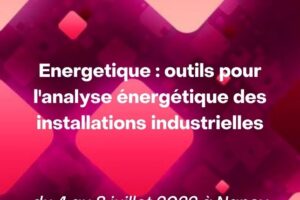 [Summer School] Energetics: tools for the energy analysis of industrial installations