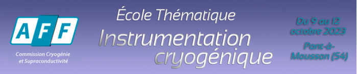You are currently viewing Cryogenic Instrumentation Thematic School, October 9-12, Pont à Mousson (54), France